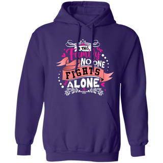 In This Family No One Fights Alone | Pullover Hoodie 8 oz (Closeout)